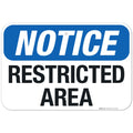Notice Restricted Area Sign, 12x18 Inches, Rust Free .063 Aluminum, Fade Resistant, Made in USA