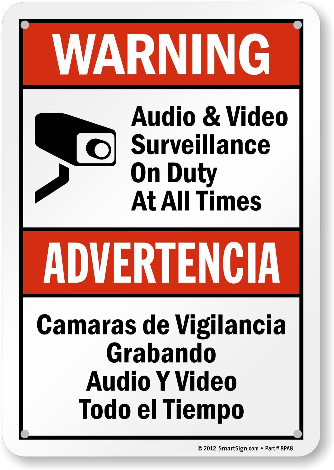 SmartSign 10 x 7 inch “Warning - Audio & Video Surveillance On Duty At All Times” Bilingual Sign, Digitally Printed, 55 mil HDPE Plastic, Red, Black and White, Made in USA