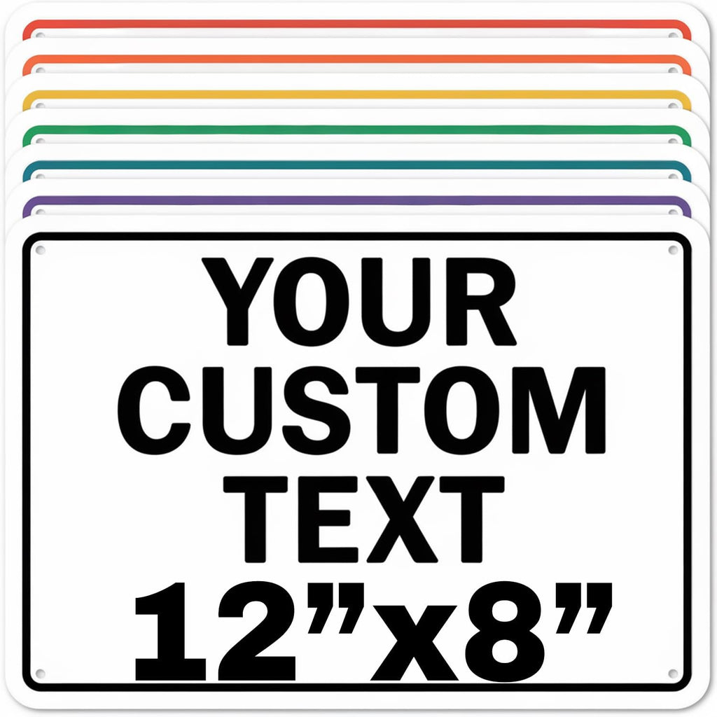 Custom Aluminum Signs – Personalized Weatherproof Metal Signs for Indoor & Outdoor Use – Multiple Sizes – Add Text/Logo – Optional Reflective & Double-Sided Printing – for Home, Business, Hazard, Garden, Door & Commercial Use (Rectangle 2, 12x8inch)