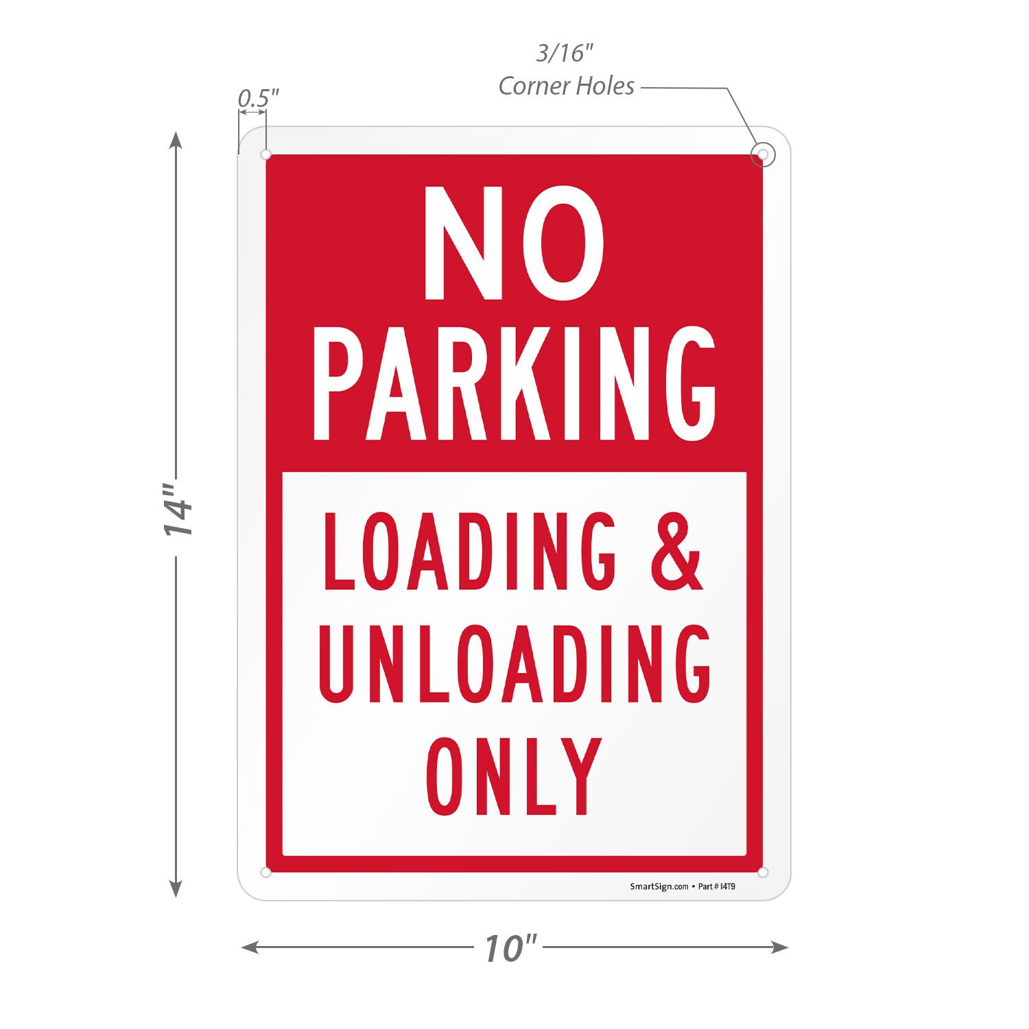 SmartSign No Parking Loading Unloading Only - 10" x 14", Rustproof 40 Mil Laminated Aluminum, Red/White, Durable Metal Sign for Outdoors, USA-Made