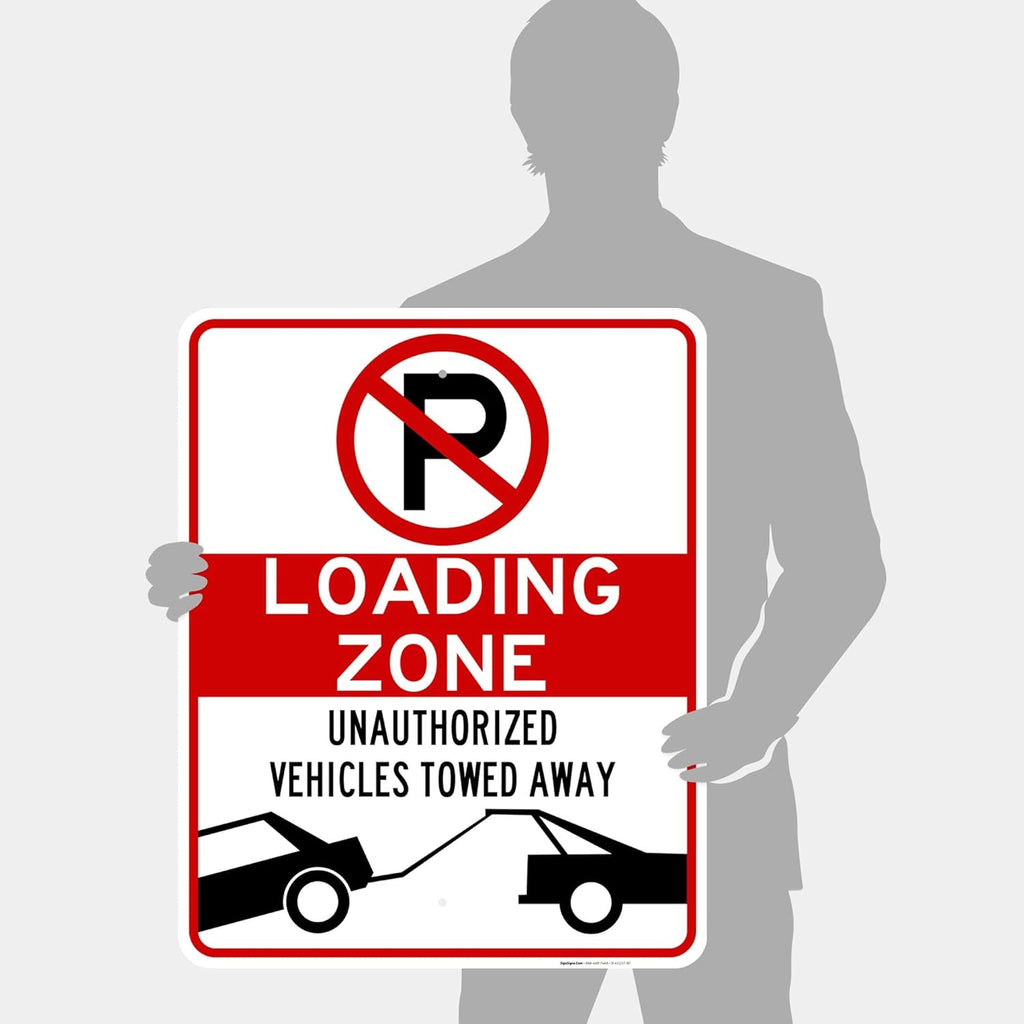 No Parking Symbol Sign, Loading Zone Sign, 24x30 Inches, Rust Free .063 Aluminum, Fade Resistant, Indoor/Outdoor Use, Made in USA