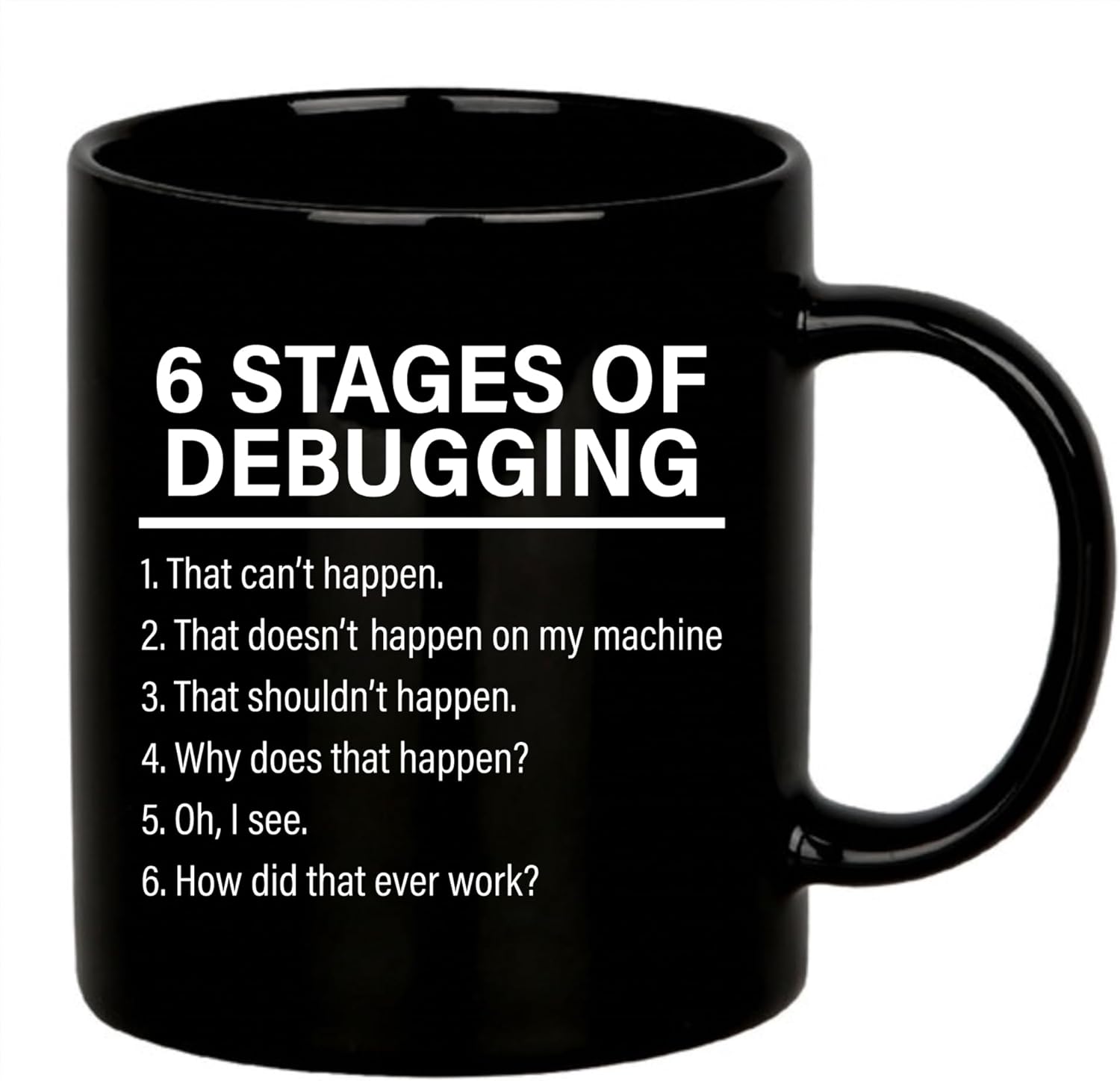 Panvola Stages Of Debugging Computer Programmer Gift Funny Programming Mug For Dad Husband Boyfriend Coworker From Wife Girlfriend Friends Coffee Cup (11 oz, Black)