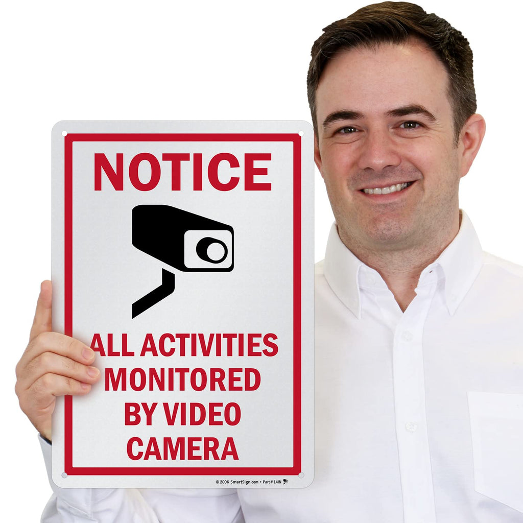 SmartSign 14 x 10 inch “Notice - All Activities Monitored By Video Camera” Metal Sign, 40 mil Laminated Rustproof Aluminum, Red, Black and White, Made in USA