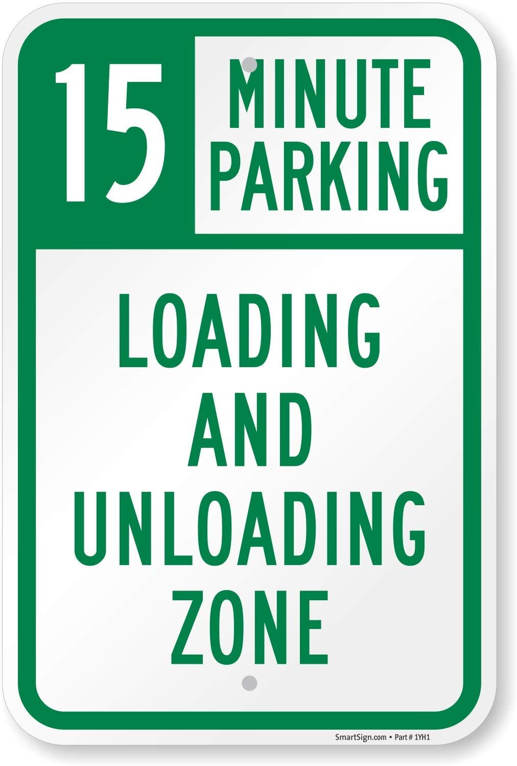 SmartSign "15 Minute Parking, Loading And Unloading Zone" Sign | 12" x 18" Aluminum