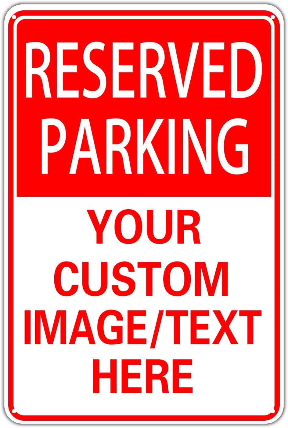 Reserved Parking Sign Custom Parking Sign for Parking Lots Business and Schools Outdoor Use Aluminum Metal Decor 12x17 Inches