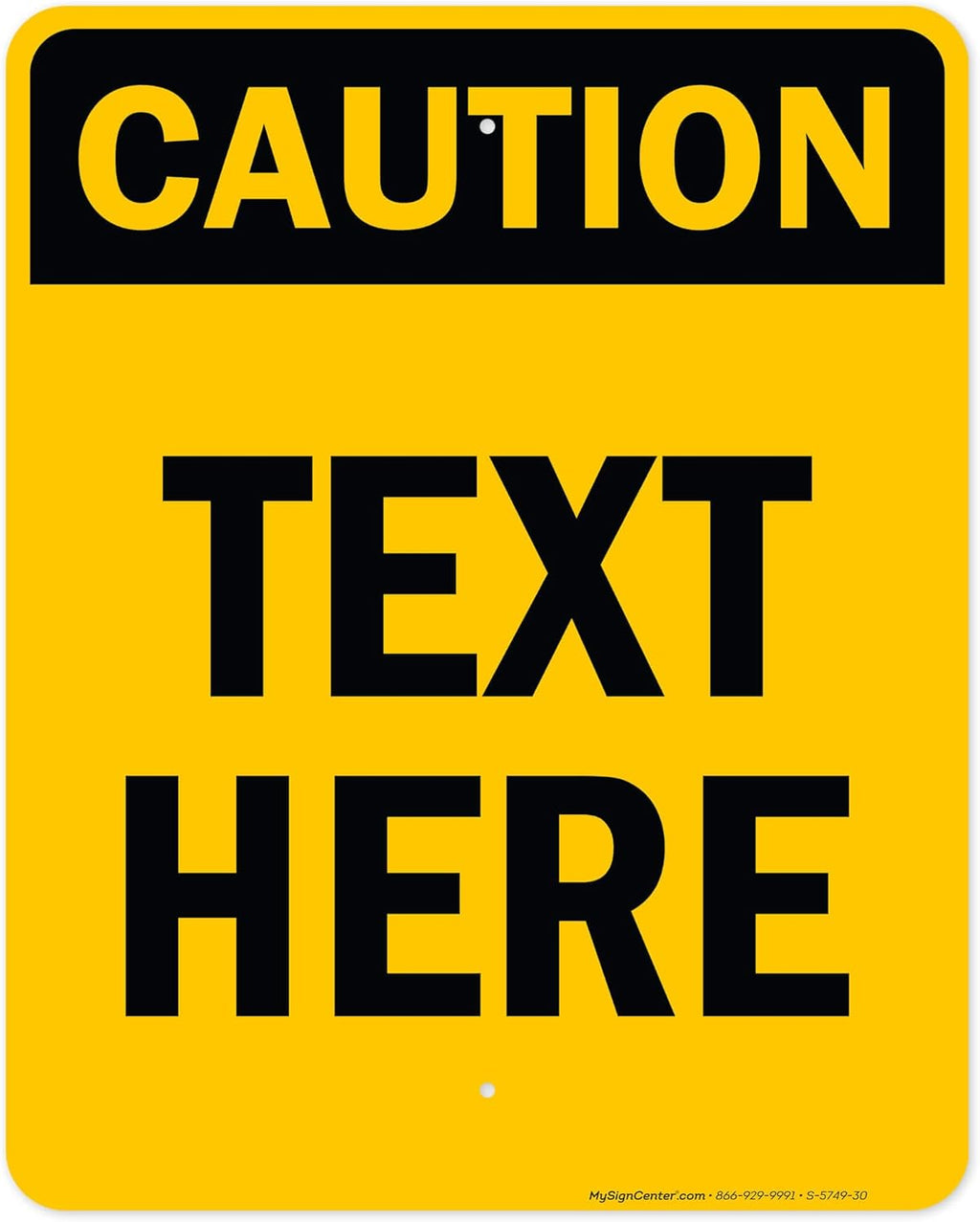 Custom Caution Sign, OSHA Sign, 24x30 Inches, Rust Free .063 Aluminum, Fade Resistant, Made in USA by My Sign Center