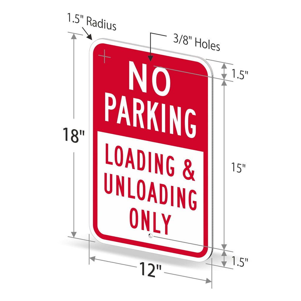 SmartSign 18 x 12 inch “No Parking - Loading And Unloading Only” Metal Sign, 63 mil Laminated Rustproof Aluminum, Red and White
