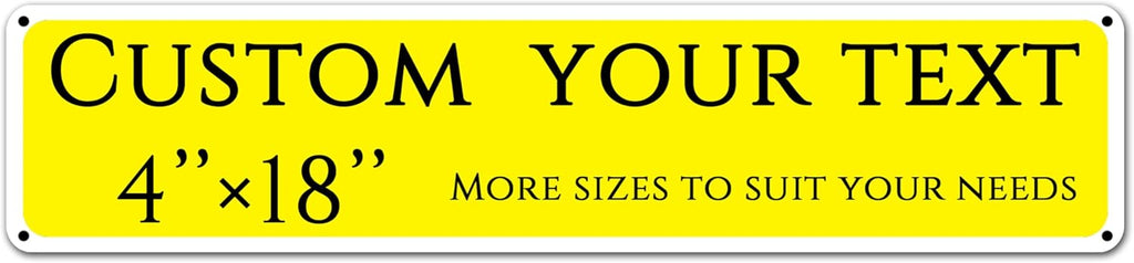 Custom Sign, Custom Indoor/Outdoor Decorative Sign，Double-sided，Aluminum Weatherproof Metal Sign Multiple Sizes, Customize for Parking, Business, Workplace, office, Home, Delivery Signs(4 * 18 Inch)