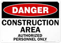 Danger Construction Area Sign, Authorized Personnel Only Sign, 10x14 Inches, Rust Free .040 Aluminum, Fade Resistant, Made in USA