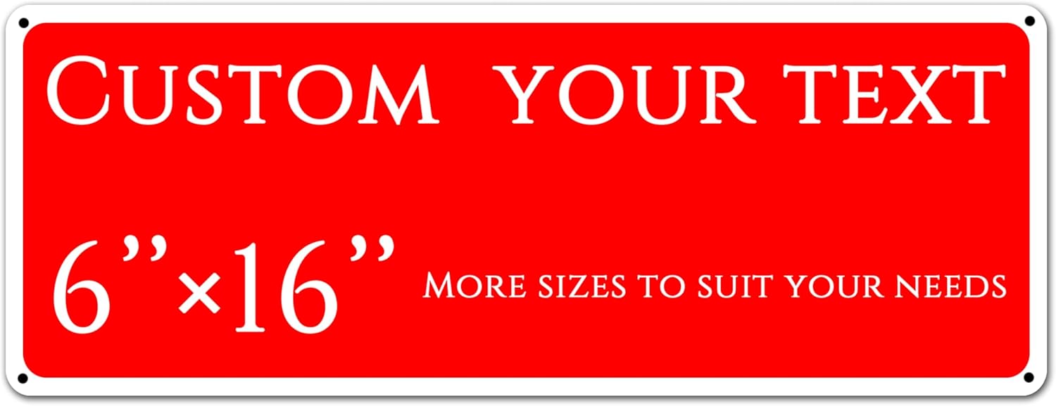 custom street sign,Custom Sign, Aluminum Weatherproof Metal Sign Multiple Sizes, Reflective.Customize for Office, Business, Workplace, office, Home, Delivery Signs(6 * 16 Inch)