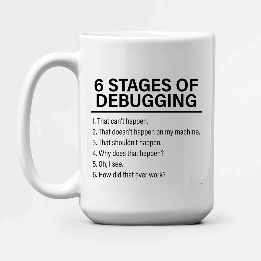 Panvola Stages Of Debugging Computer Programmer Gift Funny Programming Coder Mug For Dad Husband Boyfriend Coworker From Wife Girlfriend Friends Ceramic. Cup (15 oz, White)