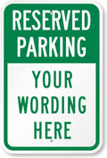 SmartSign 18 x 12 inch “Reserved Parking” Custom Metal Sign - Add Text, 63 mil Aluminum, 3M Laminated Engineer Grade Reflective Material, Green and White, Made in USA
