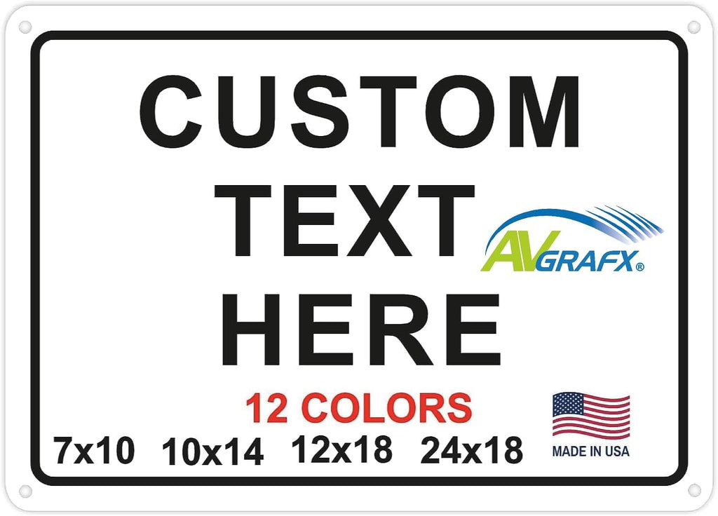 Custom Signs Outdoor Metal for Home Office Business, Personalized, Door, Porch, Delivery, Man Cave, Shop, Garage, Street. For Outside or Inside Use. Our Metal Signs Are UV Printed Solid Aluminum 10x7 inches