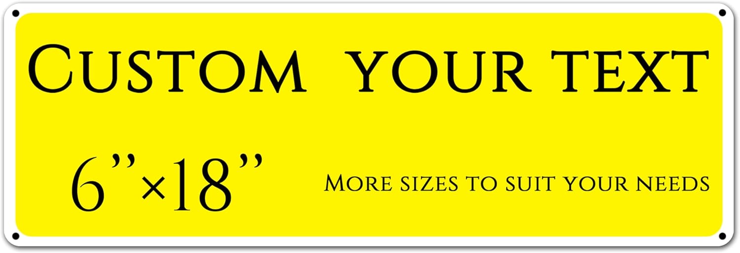 Custom Sign, street signs customized，Aluminum Weatherproof Metal Sign Multiple Sizes, Customize for House numbers, bars, cafes,Business, Workplace, office, Home, Delivery Signs(6 * 18 Inch)