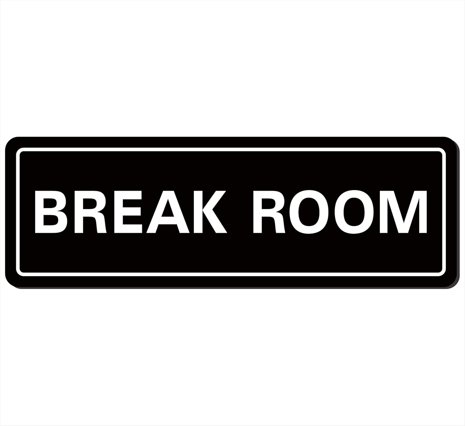 Break Room Sign - Premium Durable Acrylic Material, Super Strong Adhesive, Quick Installation, Suitable for Your Home and Business (9x3 Inches, Black)