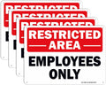 Restricted Area Sign Employees Only Sign - 4 Pack - 10 x 7 Inches Rust Free .040 Aluminum - UV Protected, Waterproof, Weatherproof and Fade Resistant - 4 Pre-drilled Holes