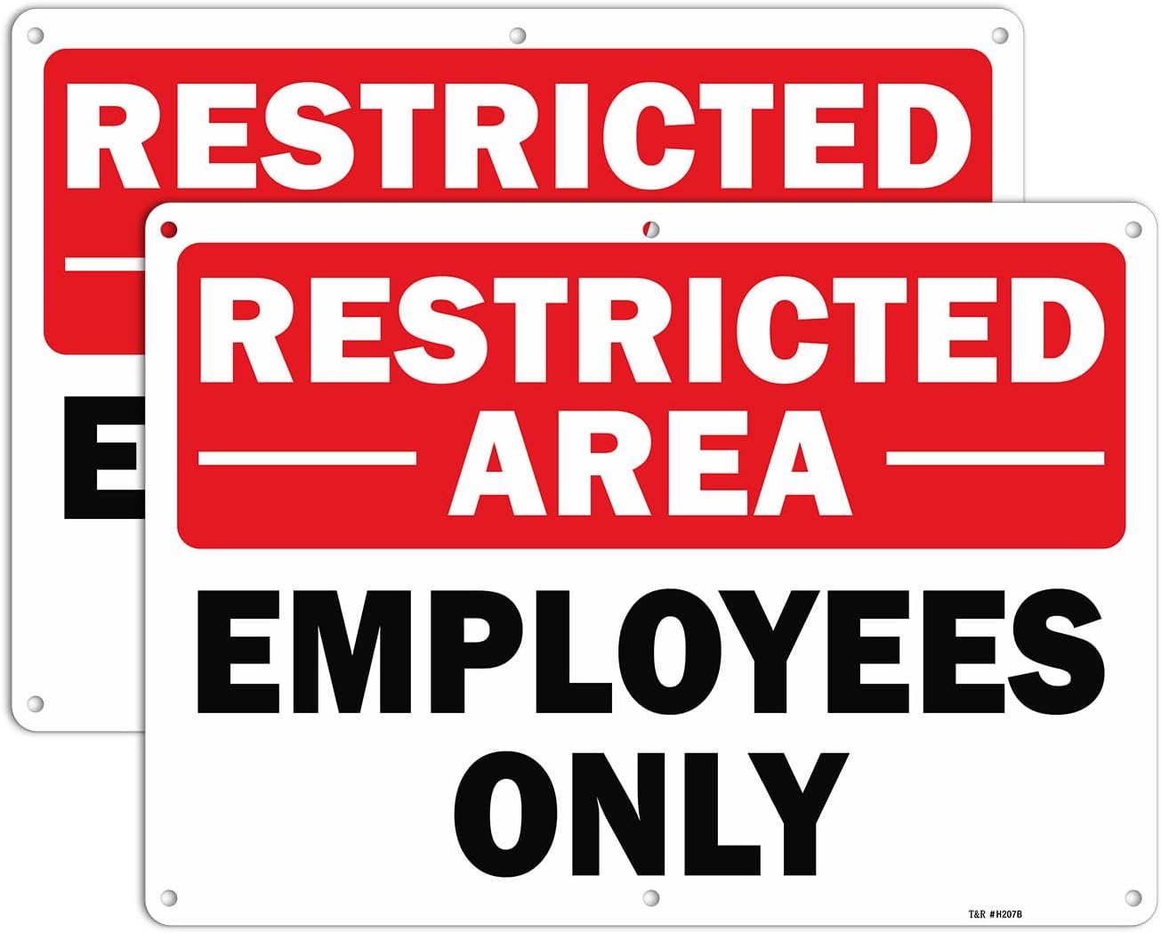 T&R Restricted Area Sign Employees Only Sign - 2 Pack - 14 x 10 Inches Rust Free .040 Aluminum - UV Protected, Waterproof, Weatherproof and Fade Resistant - 6 Pre-drilled Holes