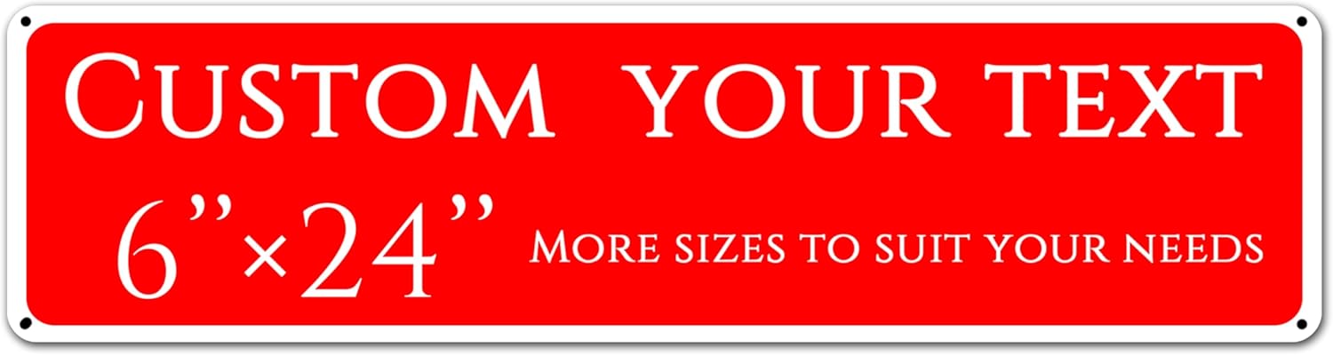 custom street sign,Create Your Own Sign,reflective,double-sided,Aluminum Weatherproof Metal Sign Multiple Sizes, Customize for Office, Business, Workplace, office, Home, Delivery Signs(6 * 24 Inch)