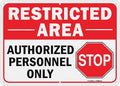GicnKeuz Large Restricted Area Sign, 14x10 Inches Do Not Enter - Authorized Personnel Only Signs, Rust Free.40 Reflective Aluminum, Fade Resistant/Waterproof, 6 Pre-drilled Holes (1 Pack)