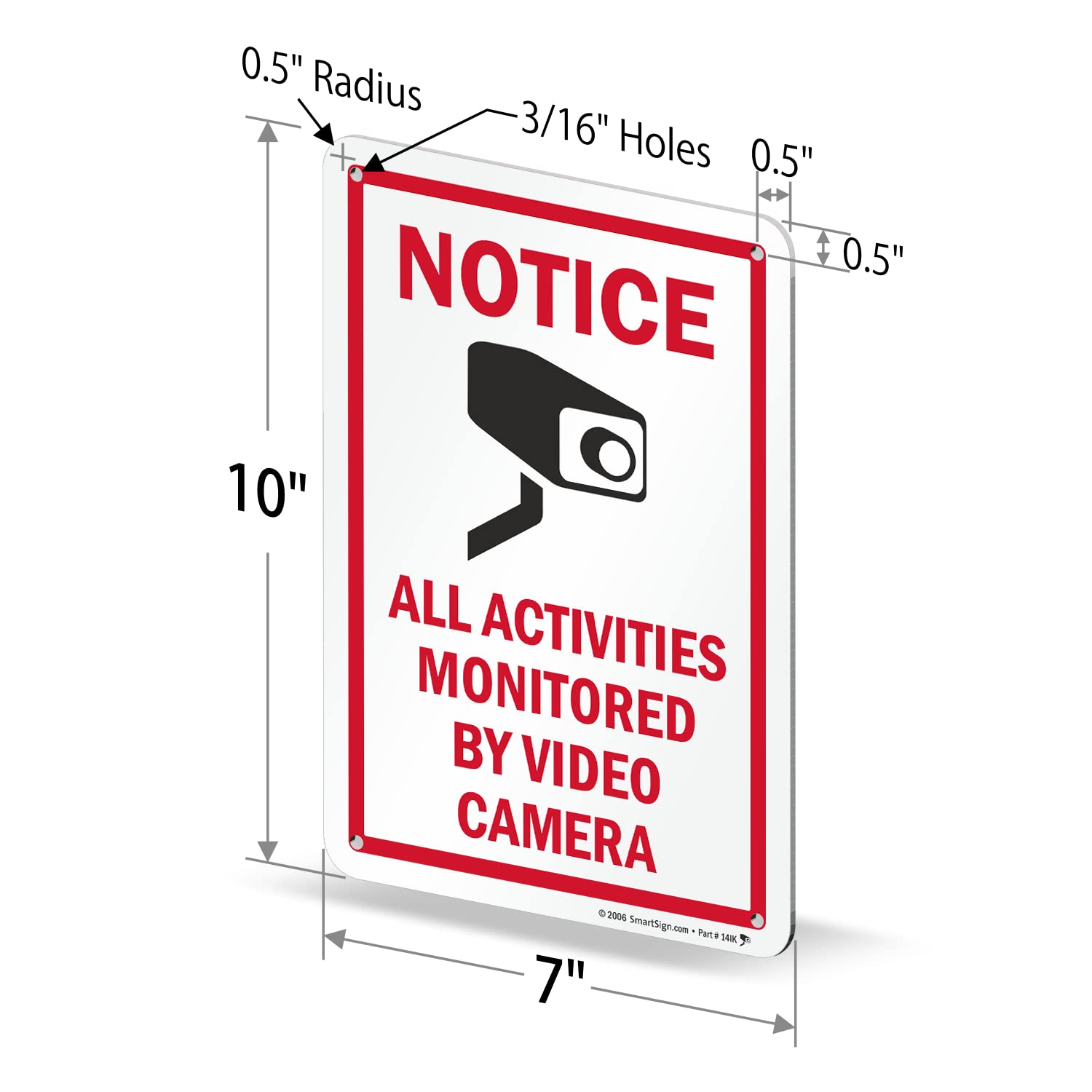 SmartSign 10 x 7 inch “Notice - All Activities Monitored By Video Camera” Metal Sign, 40 mil Laminated Rustproof Aluminum, Red, Black and White, Made in USA