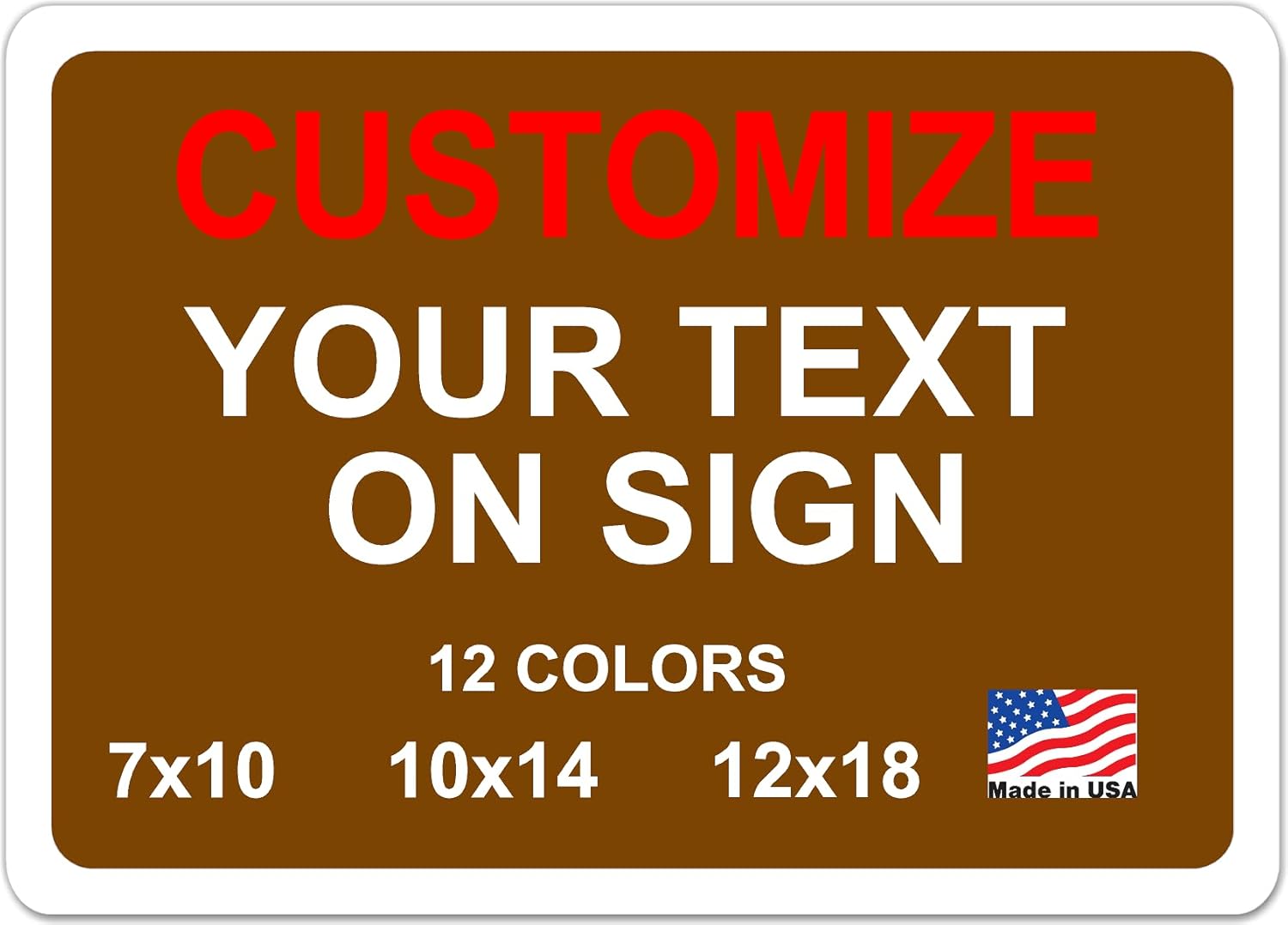 Custom Signs Outdoor Metal for Home Office Business, Personalized, Door, Porch, Delivery, Man Cave, Shop, Garage, Street. For Outside or Inside Use. Our Metal Signs Are UV Printed Solid Aluminum Solid, 18x12 in