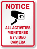 SmartSign 24 x 18 inch “Notice - All Activities Monitored by Video Camera” Metal Sign, 80 mil Aluminum, 3M Laminated Engineer Grade Reflective Material, Red, Black and White