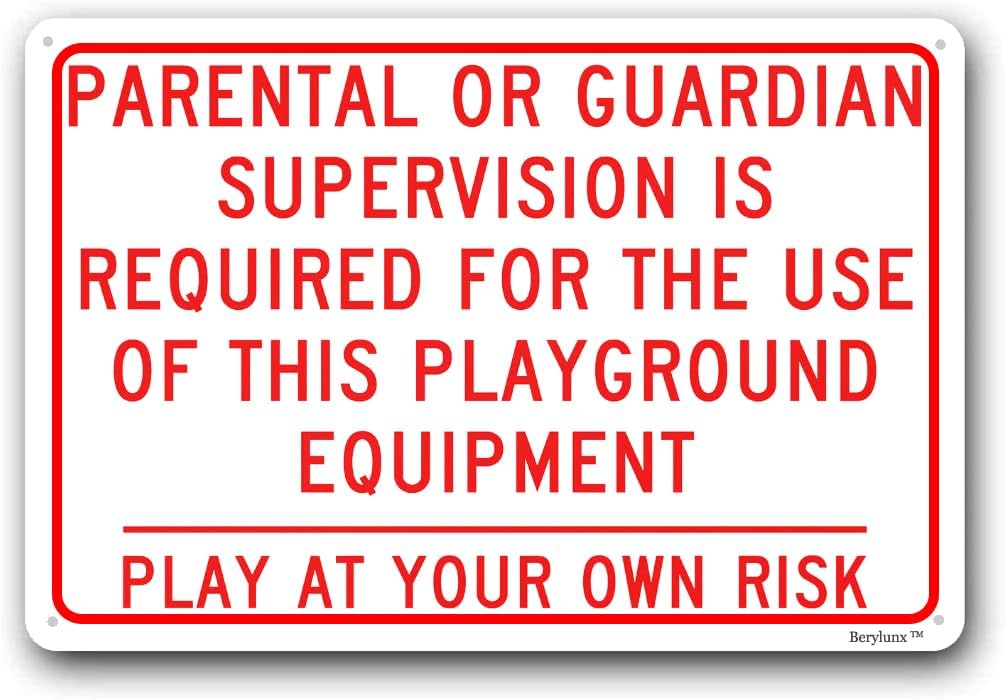 Playground Safety Sign,Security Warning Signs,Outdoor/Indoor Safety Sign "Parental/Guardian Supervision Required For Use Of This Playground Equipment" 16"x24" Aluminum Sign