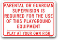 Playground Safety Sign,Security Warning Signs,Outdoor/Indoor Safety Sign "Parental/Guardian Supervision Required For Use Of This Playground Equipment" 16"x24" Aluminum Sign