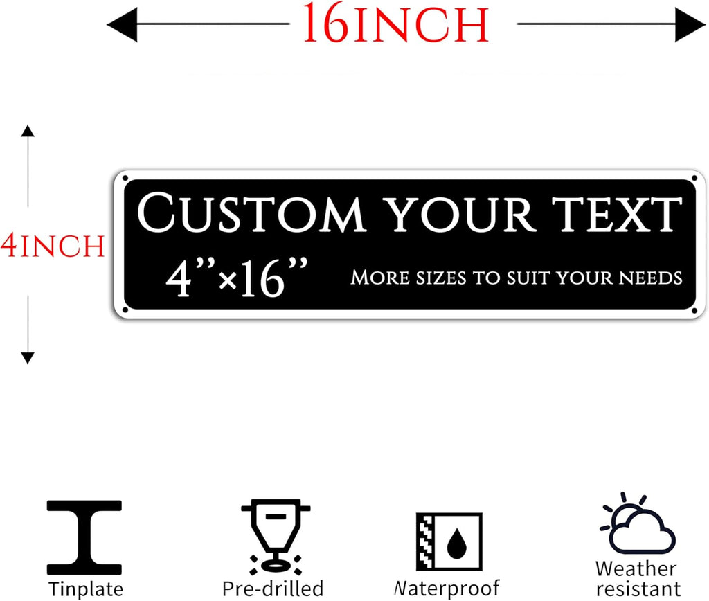 Custom Sign,street signs customized，Aluminum Weatherproof Metal Sign Multiple Sizes,Reflective， Customize for school, Business, Workplace, office, Home, Delivery Signs(4 * 16 Inch)