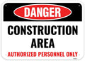 1PC Construction Signs, 14 x 10 Inches - Aluminum - Danger Area Under Construction Safety Site Signs For Jobsites - Authorized Personnel Only