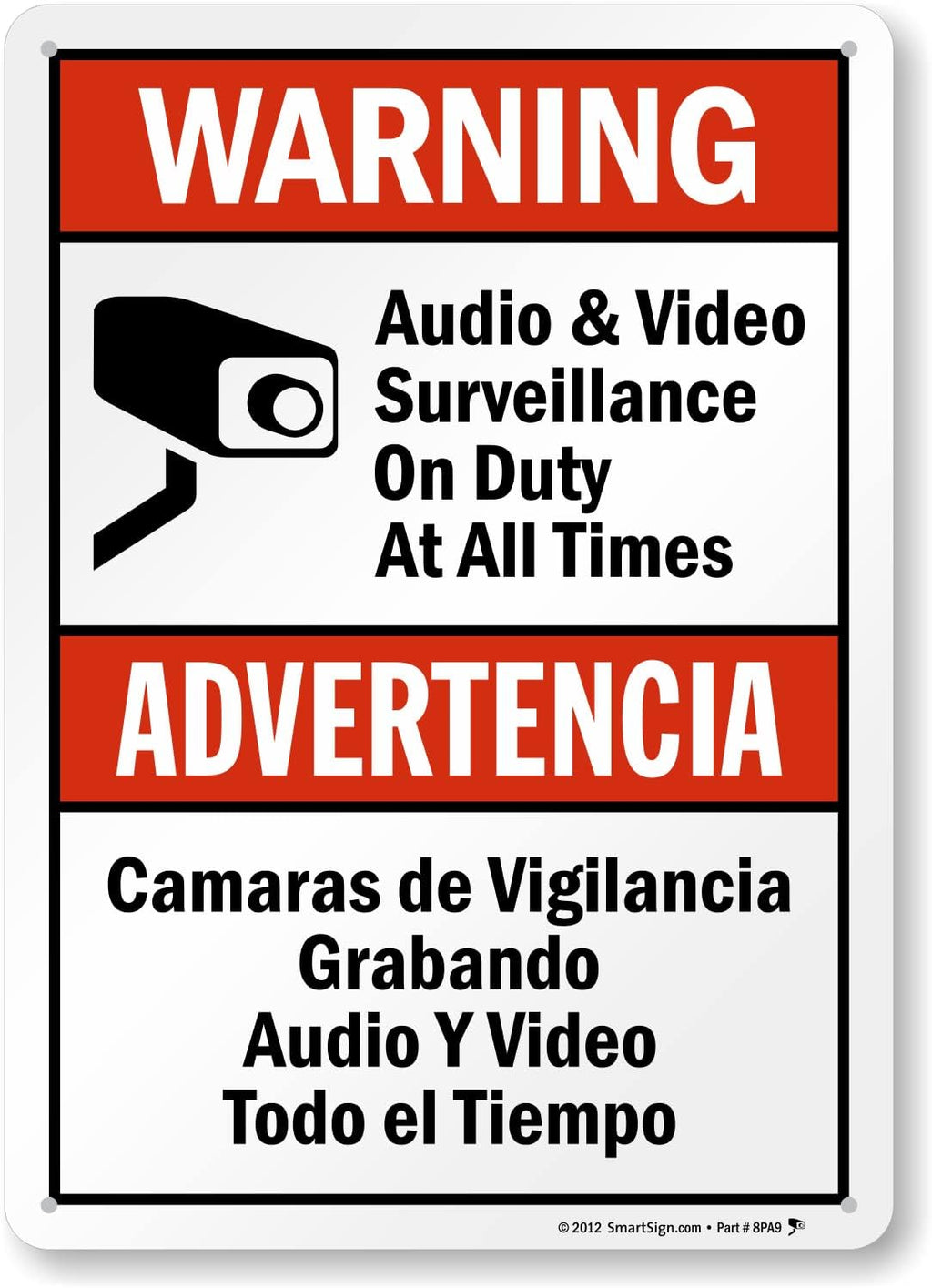 SmartSign 14 x 10 inch “Warning - Audio & Video Surveillance On Duty At All Times” Bilingual Sign, Digitally Printed, 55 mil HDPE Plastic, Red, Black and White, Made in USA