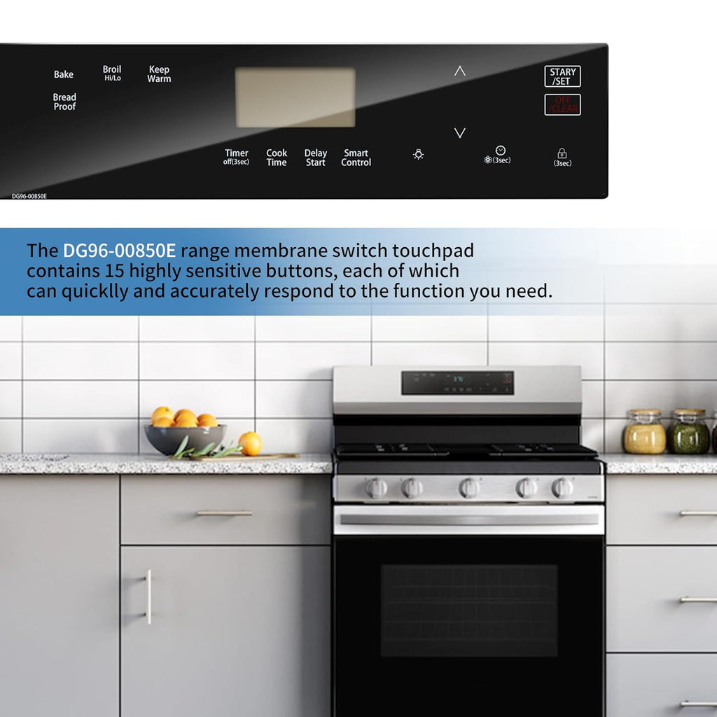 DG96-00850E Range Membrane Switch Touchpad Control Touch Panel for Samsung Gas Ranges Stove Oven NX60A6111SS/NX60A6111SB, Replaces 4976816/AP7192051/PS16736760/EAP16736760