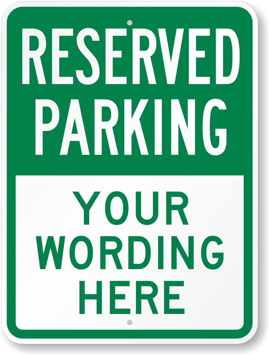 SmartSign 24 x 18 inch Custom “Reserved Parking” Metal Sign - Add Text, 80 mil Laminated Rustproof Aluminum, Green and White, Made in USA
