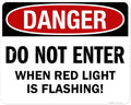 Danger Do Not Enter When Red Light is Flashing Sign, 24x30 Inches, Rust Free .063 Aluminum, Fade Resistant, Made in USA by My Sign Center