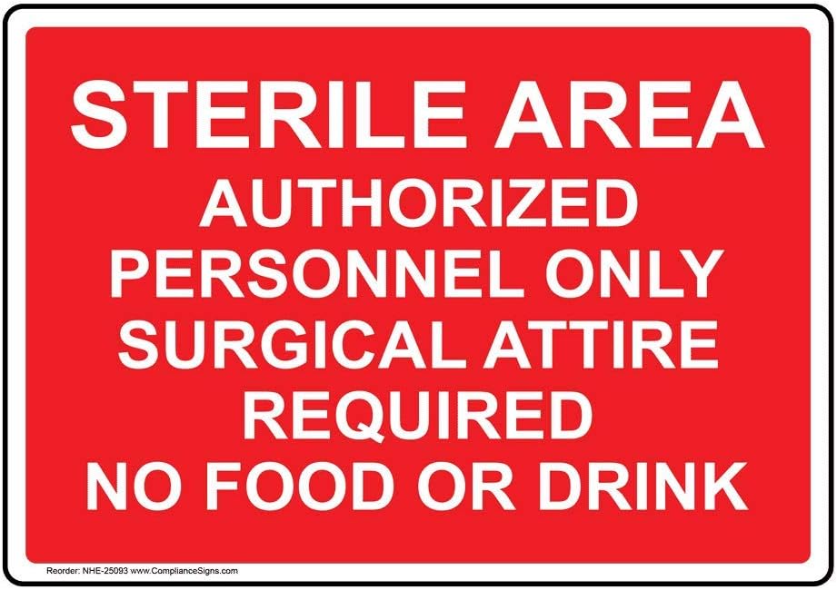 ComplianceSigns.com Sterile Area Authorized Personnel Only Sign, 10x7 in. Plastic for Medical Facility Restricted Access, Made in USA