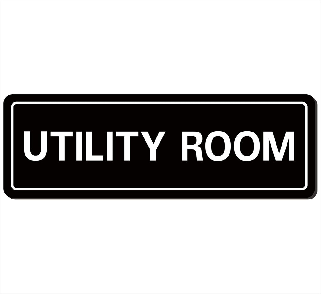 Utility Room Sign, Premium Durable Acrylic Material, Super Strong Adhesive, Quick Installation, Suitable for Your Home and Business (9 × 3 Inches, Black)
