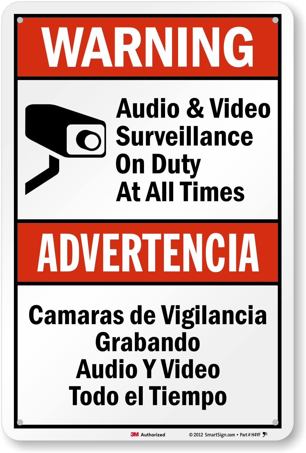 SmartSign 18 x 12 inch “Warning - Audio & Video Surveillance On Duty At All Times” Bilingual Sign, 63 mil Aluminum, 3M Laminated Engineer Grade Reflective Material, Red, Black and White, USA-Made