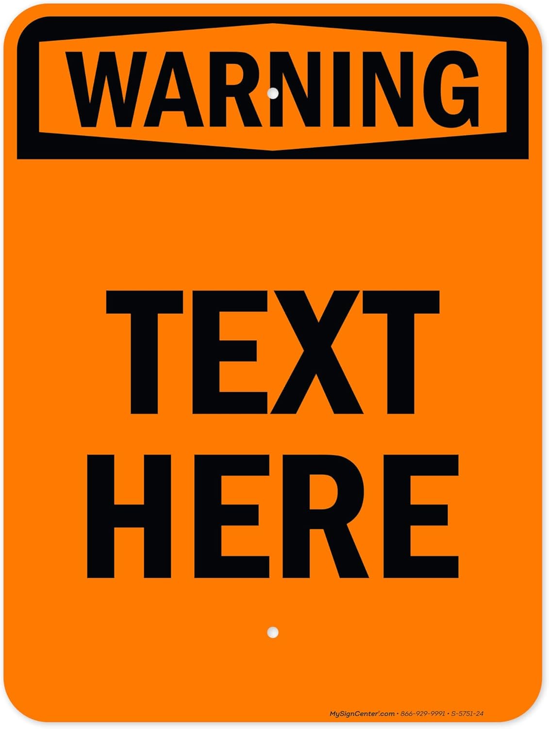 Custom warning Sign, OSHA Sign, 18x24 Inches, Rust Free .063 Aluminum, Fade Resistant, Made in USA by My Sign Center
