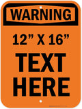 Custom Warning Sign, OSHA Sign, 12x16 Inches, Post Holes, Rust Free .040 Aluminum, Fade Resistant, Indoor/Outdoor Use, Made in USA by My Sign Center