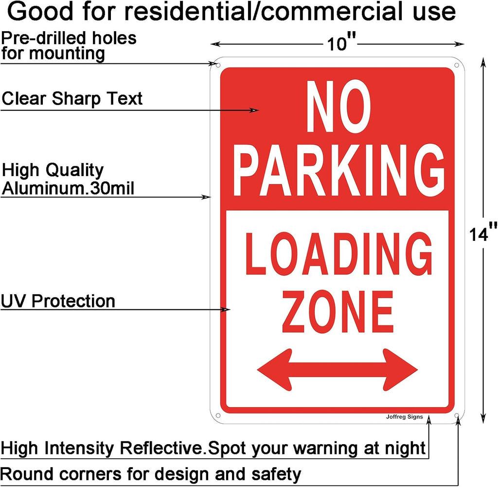 Joffreg No Parking,Loading Zone Sign,14 x 10 Inches,Reflective Aluminum,UV Printed,Weather Resistant,Waterproof,Durable Ink,Easy to Mount,Indoor Or Outdoor Use,2 Pack