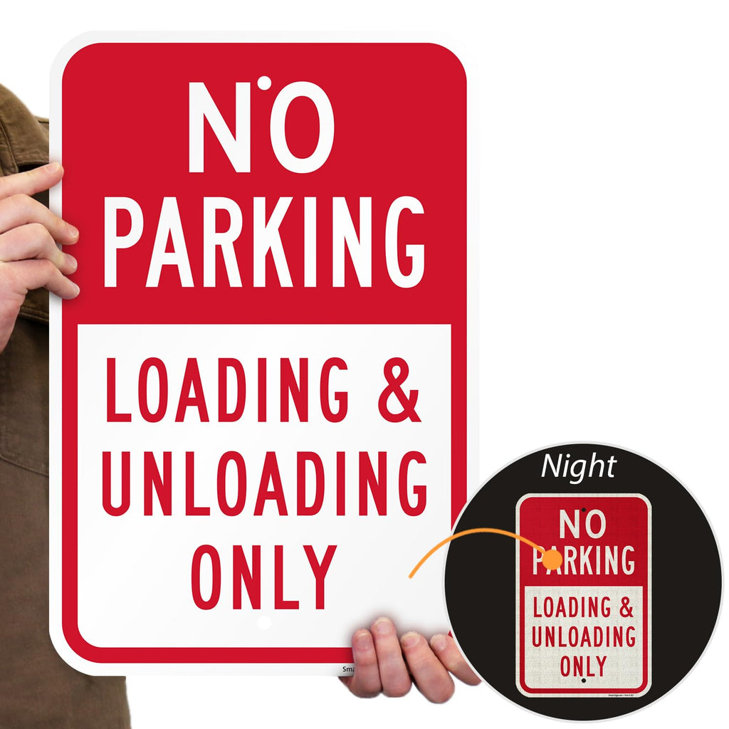 SmartSign (Pack of 2) 18 x 12 inch "No Parking - Loading And Unloading Only" Sign, 120 mil Thick Aluminum Composite (ACM), Engineer Grade Reflective Material, Red and White, Made in USA