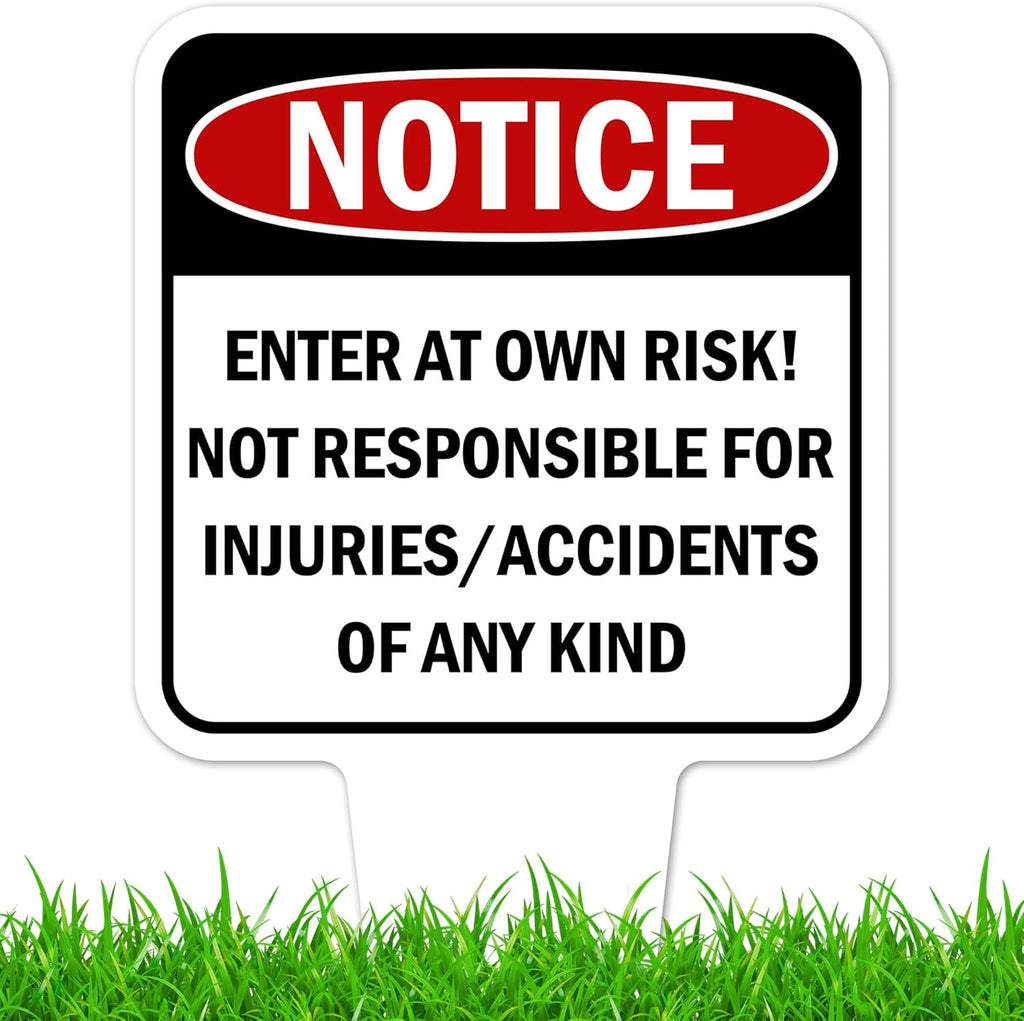 Notice, Enter at own Risk! Sign, 9"x17", Heavy Duty Integrated Ground Stakes, Indoor/Outdoor Use, Rust Free Aluminum Composite, Made in USA by My Sign center