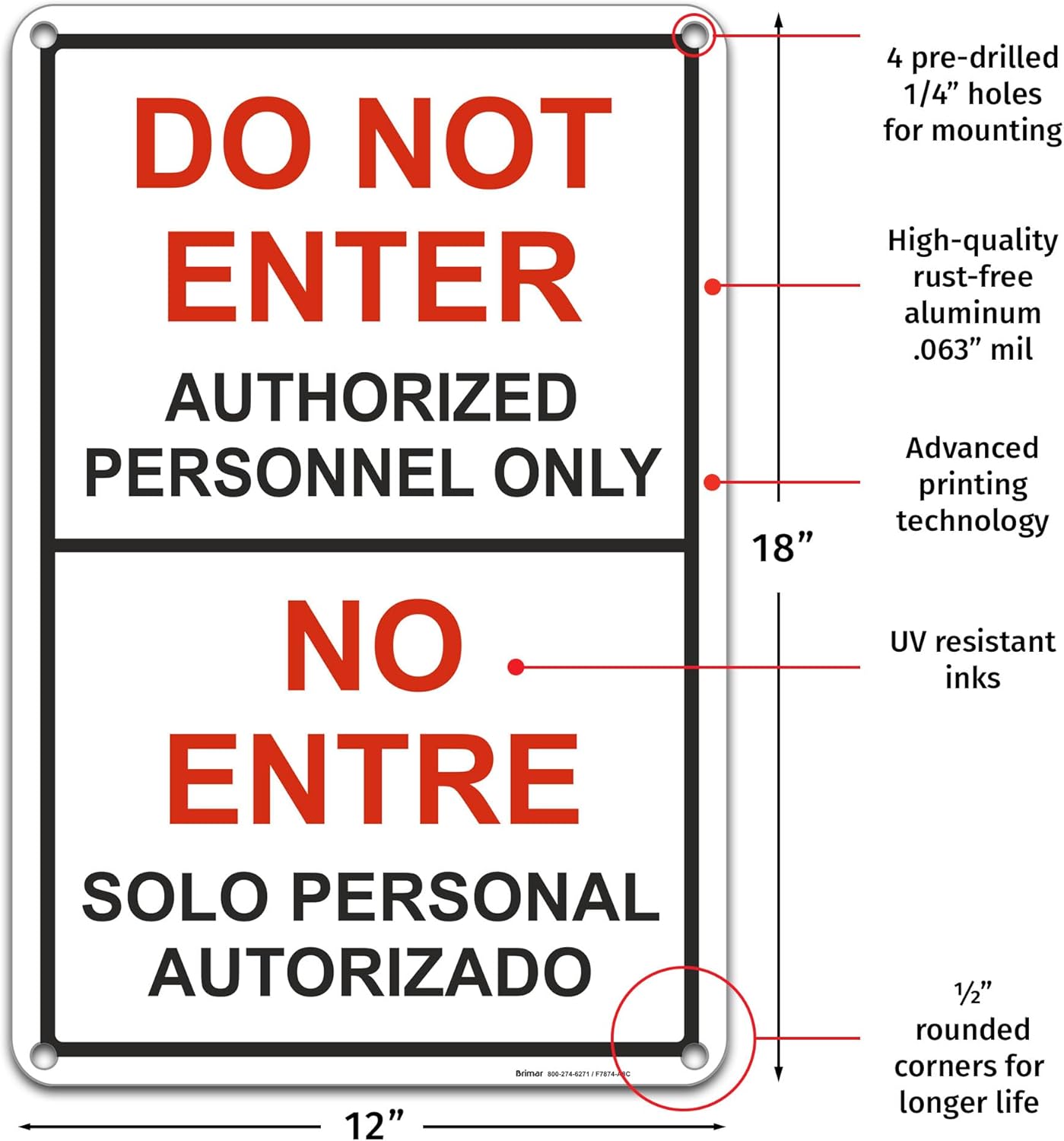 Brimar - 12" x 18" - Bilingual Do Not Enter Authorized Personnel Only Sign - .063″ White Rust-Free Aluminum - Enhanced Security - Easy Installation