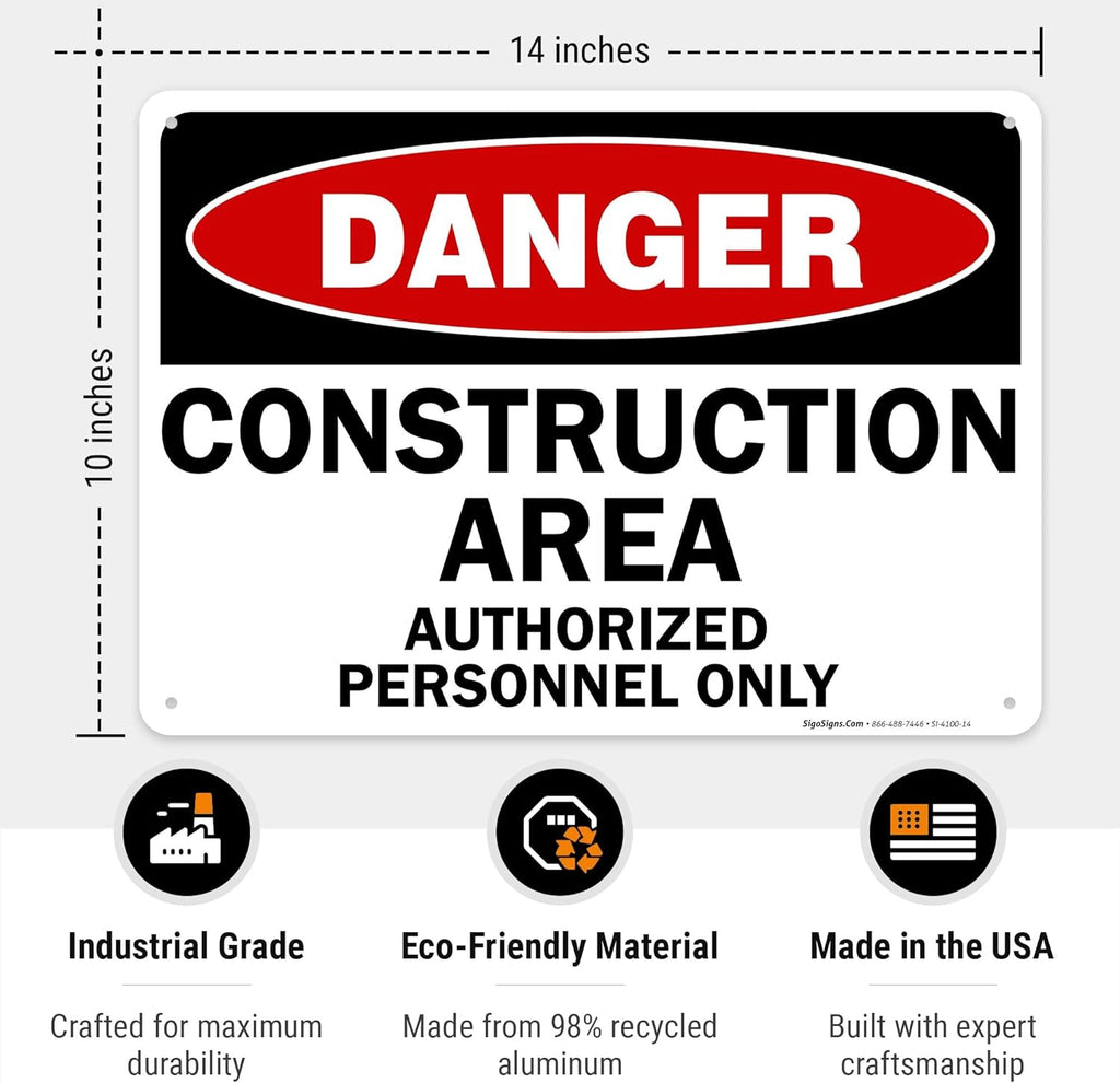 Danger Construction Area Sign, Authorized Personnel Only Sign, 10x14 Inches, 55 mil Thick HDPE (high Density polyethylene), Made in USA