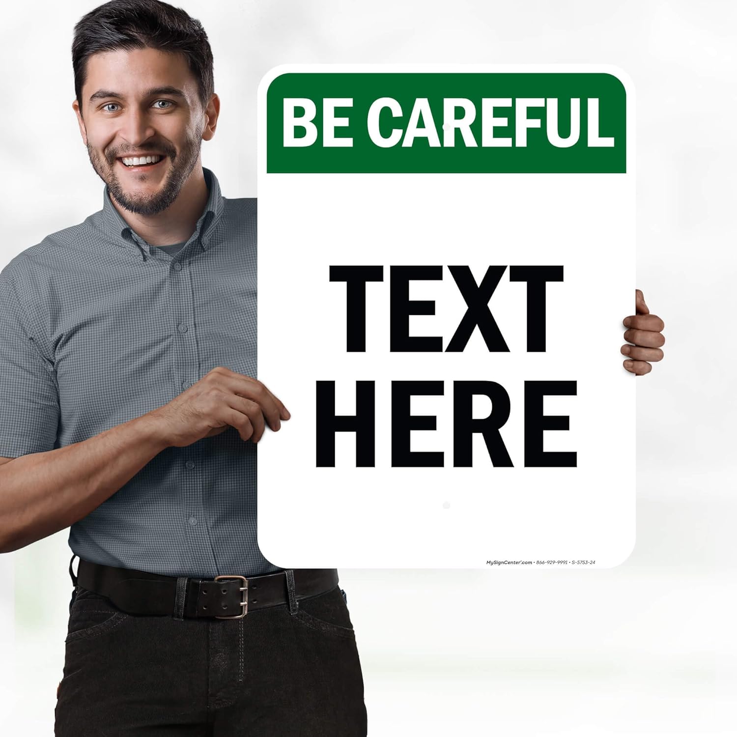 Custom Be Careful Sign, OSHA Sign, 18x24 Inches, Rust Free .063 Aluminum, Fade Resistant, Made in USA by My Sign Center