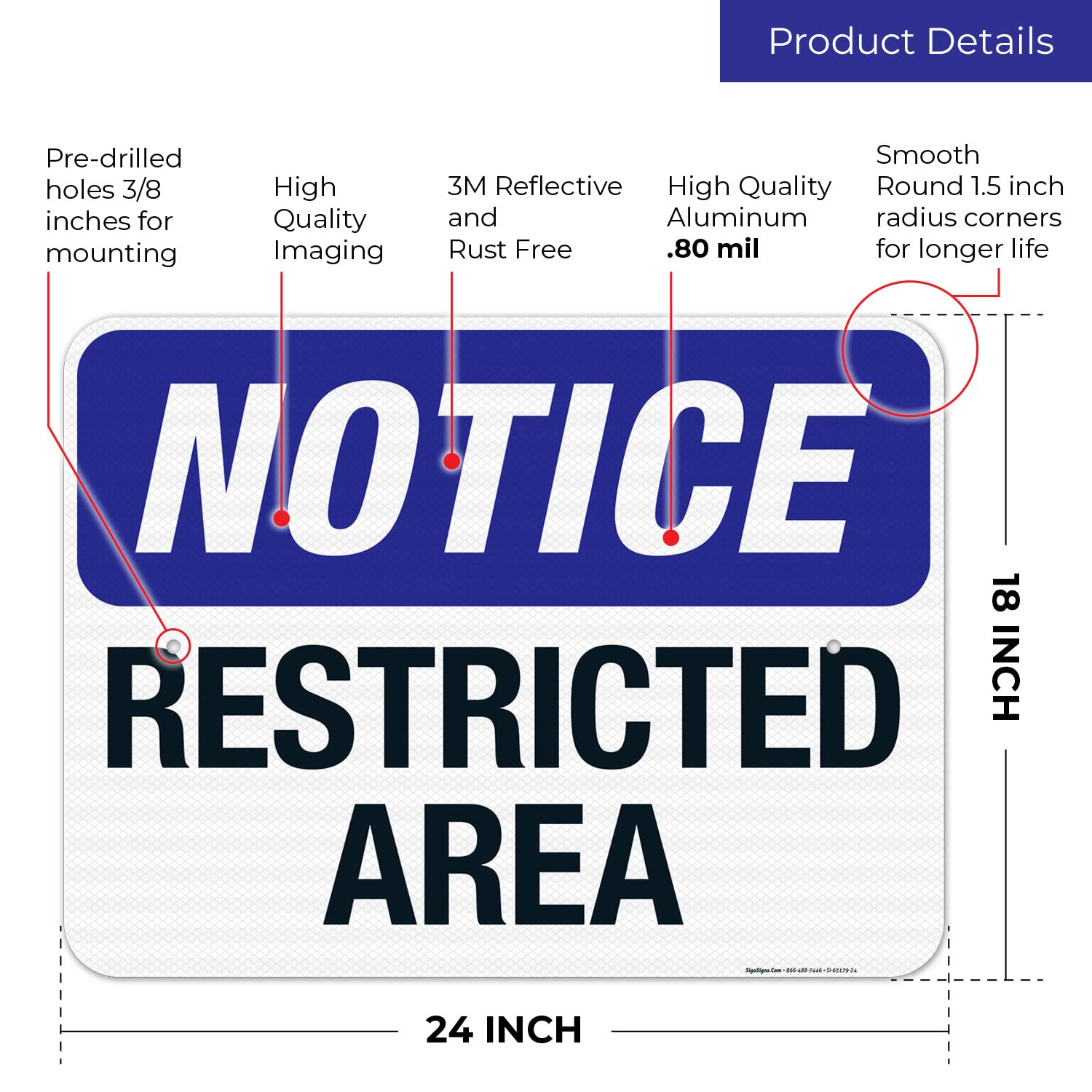 Notice Restricted Area Sign, 18x24 Inches, 3M EGP Reflective .080 Aluminum, Fade Resistant, Made in USA