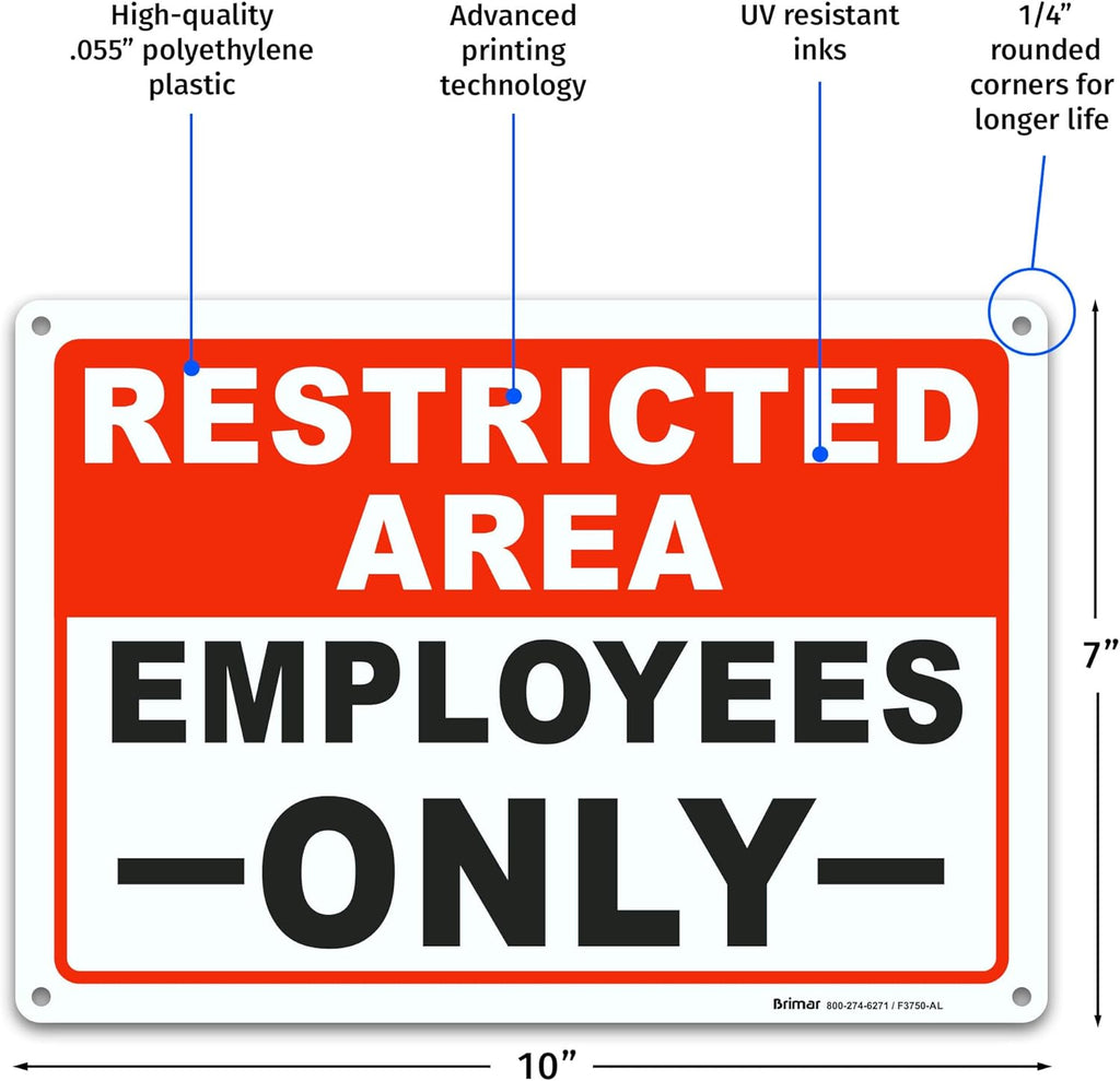 Brimar - 10 x 7" - Restricted Area Employees Only Sign - .055″ Polyethylene Plastic- Clear Text - Easy Installation