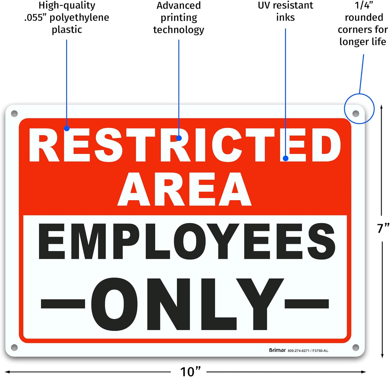 Brimar - 10 x 7" - Restricted Area Employees Only Sign - .055″ Polyethylene Plastic- Clear Text - Easy Installation