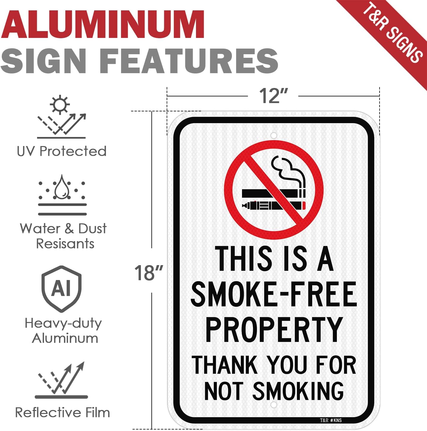 T&R Large No Smoking Sign, Thank You For Not Smoking Sign, 18" x 12" Engineer Grade Reflective Sheeting, Rust Free Aluminum, Weather Resistant, Waterproof, Fade Resistant, 2 Pre-drilled Holes