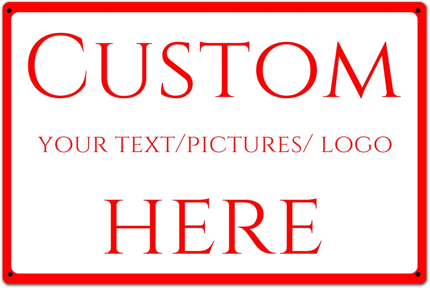 custom metal sign,make your own sign custom，Aluminum Weatherproof Metal Sign Multiple Sizes, Customize for Office, Business, Workplace, office, Home, Delivery Signs(18 * 14 Inch)